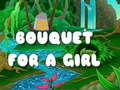 Juego Bouquet for a girl