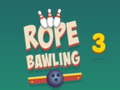 Juego Rope Bawling 3
