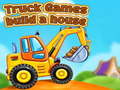 Juego Truck games build a house