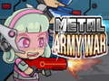 Juego Metal Army War