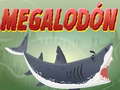 Juego MEGALODÓN