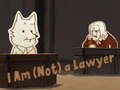 Juego I Am (Not) a Lawyer