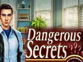 Juego Dangerous Secrets