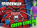 Juego Spiderman Shot Green Goblin