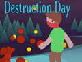 Juego Destruction Day