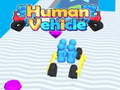Juego Human Vehicle 2