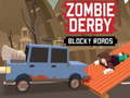 Juego Zombie Derby Blocky Roads 