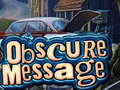 Juego Obscure Message