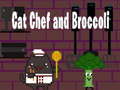 Juego Cat Chef and Broccoli