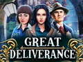Juego Great Deliverance