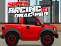 Juego Super Racing GT : Drag Pro