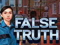 Juego False Truth