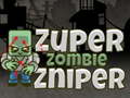 Juego Super Zombie Sniper
