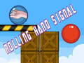 Juego Rolling Hand Signal