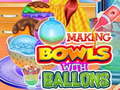 Juego Making Bowls with Ballons