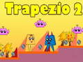 Juego Trapezio 2