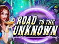 Juego Road to the Unknown