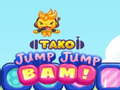 Juego Tako Jump Jump Bam!