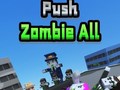 Juego Push Zombie All