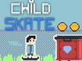 Juego Child Skate