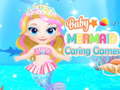 Juego Baby Mermaid Caring Games