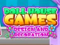 Juego Doll House Dream: Design and Decorating