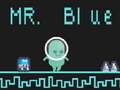 Juego Mr Blue