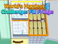 Juego Worlds Hardest Challenge Fill Fridge