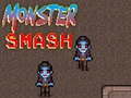 Juego Monster Smash