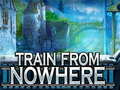 Juego Train From Nowhere