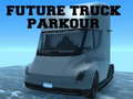 Juego Future Truck Parkour