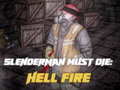 Juego Slenderman Must Die: Hell Fire