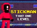 Juego Stickman That One Level