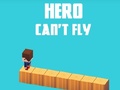 Juego Hero Can't Fly