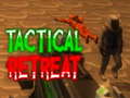 Juego Tactical Retreat