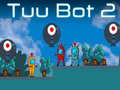 Juego Tuu Bot 2