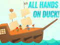 Juego All Hands On Duck!