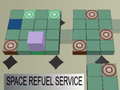 Juego Space refuel service