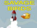 Juego Savage Birds