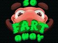 Juego So Fart Away