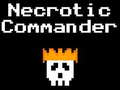 Juego Necrotic Commander