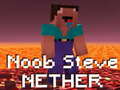 Juego Noob Steve Nether