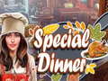 Juego Special Dinner