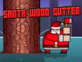 Juego Santa Wood Cutter