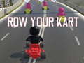 Juego Row Your Kart