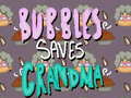 Juego Bubbles Saves Grandma