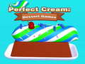 Juego Perfect Cream: Dessert Games