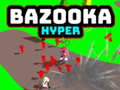 Juego Bazooka Hyper