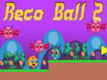 Juego Reco Ball 2