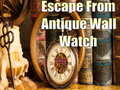 Juego Escape From Antique Wall Watch